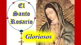 Santo Rosario, Misterios Gloriosos (Domingo y Miércoles)