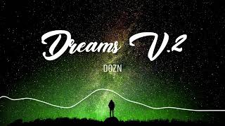 DOZN - Dreams Volume II