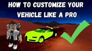 How To Customize Your Vehicle Like A PRO. (Roblox Jailbreak)