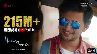 Darshan Raval - Hawa Banke | Official Music Video | Nirmaan | Indie Music Label