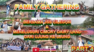 PART 4 CIMORY DAIRY LAND Bersama JSS Cilegon #cimorydairylandpuncak  #wisatabogor