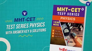 MHTCET Physics Test Series Notes | Target Publications