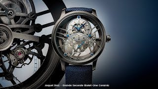 Jaquet Droz 2019 Collection - Grande Seconde Skelet-One Ceramic | June 2019