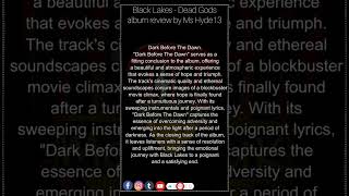 @BlackLakes - Dark before The Dawn - Dead Gods track by track review by Ms Hyde13 #newrelease #metal