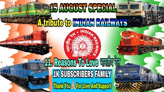 15 AUGUST INDIAN RAILWAYS SPECIAL INDEPENDENCE DAY VIDEO | 1K SUBSCRIBERS FAMILY COMPLETE भारतीय रेल