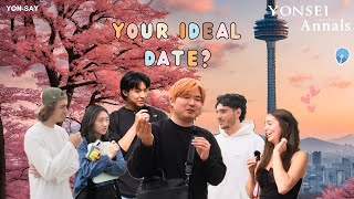 [Yon-say] What are Yonsei students’ ideal date?