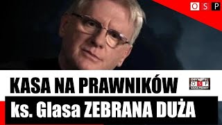 Ks. Piotr Glas. Zebrano 80 tys. funtów na pomoc prawną