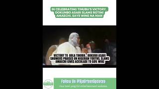 Dokubo Asari Celebrates Tinubu's Victory