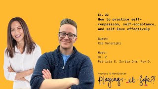 22. How to practice self-compassion, self-acceptance, and self-love effectively