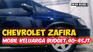 chevrolet zafira mobil keluarga budget 40-45jt