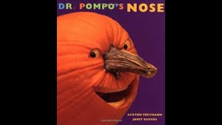 Dr. Pompo's Nose