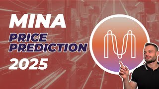 MINA Crypto Price Prediction 2025