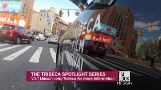 1st Look Presents: The Tribeca Spotlight Series