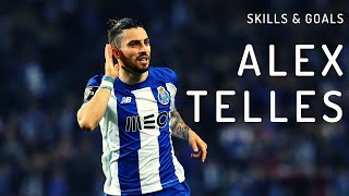 Alex Telles- "Will FC Porto be missed?" Skills & Goals