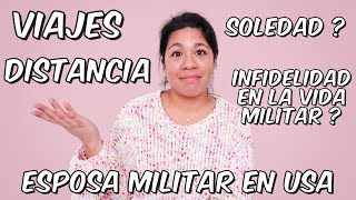 LO QUE NADIE TE DICE DE LA VIDA MILITAR 🇺🇸 RESPONDIENDO SUS DUDAS!  VIAJES ,SOLEDAD ,INFIDELIDADES