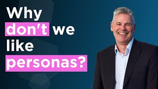 Why don't we like personas?