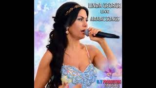 LINDA GEORGE LIVE  ARABIC SONGS