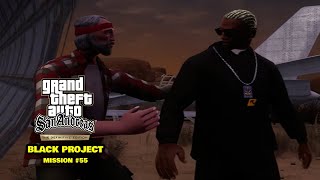 "Black Project" #55 • GTA San Andreas The Definitive Edition Gameplay