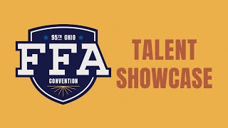 95th Ohio FFA Convention - Talent Showcase