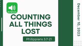 Sunday school Lesson - Counting All Things Lost - December 10, 2023