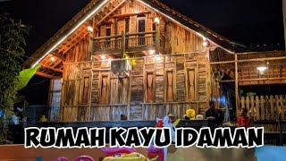 DOKUMENTASI PEMBUATAN RUMAH KAYU