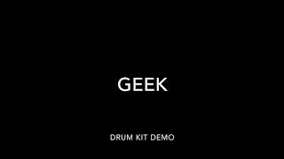 Geek Drum Kit Demo