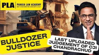 SC Bulldozer Justice 2024: "Unacceptable  Under Rule of Law" - final judgment of CJI DY Chandrachud