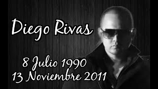 † Recordando a Diego Rivas