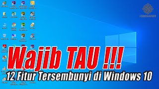 PEMULA WAJIB TAU.. 12 FITUR TERSEMBUNYI YANG PENTING DIKETAHUI DI WINDOWS 10