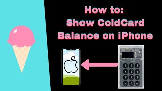 How to: Show your ColdCard Balance on iPhone - Tutorial | #001