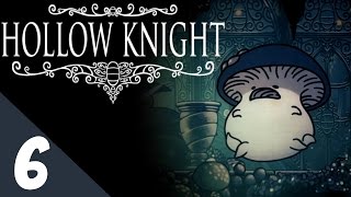 HOLLOW KNIGHT PART 6 - EXPLORING THE FUNGAL WASTES