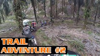 ONE HOCK TRAIL ADVENTURE TEAM | KAWASAKI KLX 150 | PART #2