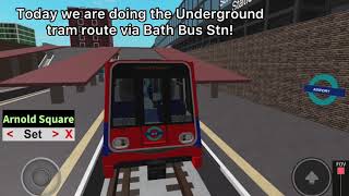 Bahtwick & Somerset | The Underground Trams | Roblox