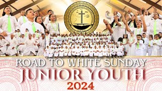 Road to White Sunday 2024 (Junior Youth)