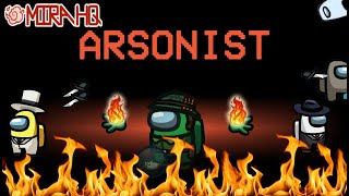 Among us - Let Them Burn! - Full MiraHQ Arsonist 2 Gameplays - No Commentary