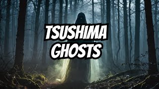 Ghost Stories in Tsushima: A Haunting Experience