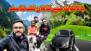 Balakot To Kaghan || Real Journey Just Started || #kaghan #balakot