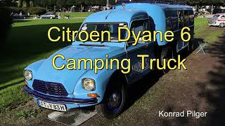 Citroen Dyane 6 Camping Truck Gauloises Classic Gala Schwetzingen