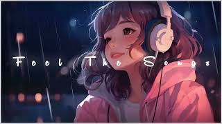 Sad Song Mashup 2024 Slowed &Reverb Alone Night Mashup lofi Mood Of Breakup Songs