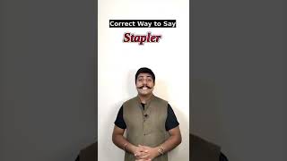 How To Pronounce Stapler