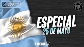 FOLKLORE MIX 🇦🇷 Especial 25 de Mayo | Franco Vegas