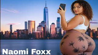 Naomi Foxx: Bio☆Curvy model☆Plus size☆Facts| Lifestyle| Net worth| BF| IG☆ AGE, Wiki,