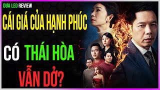 Dưa Leo review Cái Giá Của Hạnh Phúc - Có Thái Hoà vẫn DỞ?