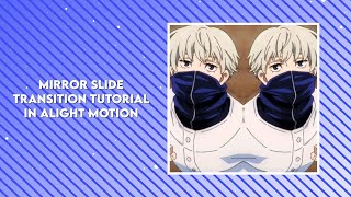 Mirror Slide Transition Tutorial in Alight Motion