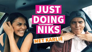 JUST DOING NIKS (MET KARLIE) AFLEVERING 2