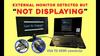 FIXED: External or second monitor is detected but NOT DISPLAYING (Input No Support)