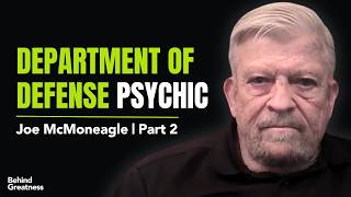 Joe McMoneagle - Remote Viewing, DOD Spy, Lucid Dreaming | Part 2