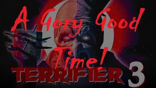 Terrifer 3 is a Gory Good Time