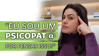 Você se culpa por ter os pensamentos obsessivos do TOC?