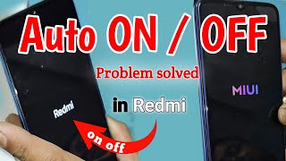 😥 How to Fix On/Off Problem in Redmi Phones Xiaomi Phone Auto Restart Problem Solved